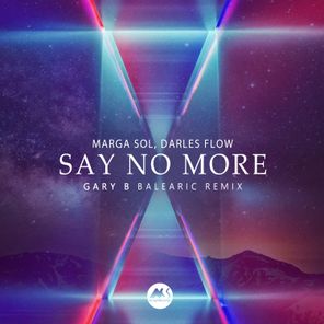 Say No More (Gary B Balearic Remix)