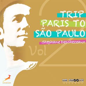 Trip Paris to Sao Paulo, Vol. 2