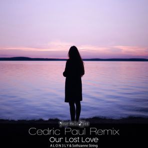 Our Lost Love (Cedric Paul Remix)