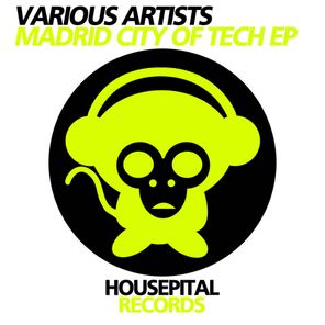 Madrid City Of Tech EP