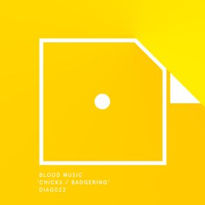 Chicks / Badgering EP