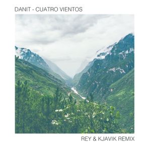 Cuatro Vientos (Rey & Kjavik Remix)