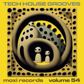 Tech House Grooves, Vol. 54