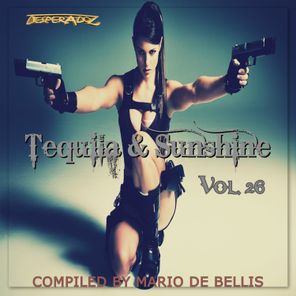 Tequila & Sunshine, Vol.26