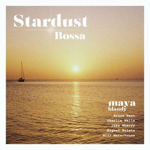 Stardust Bossa