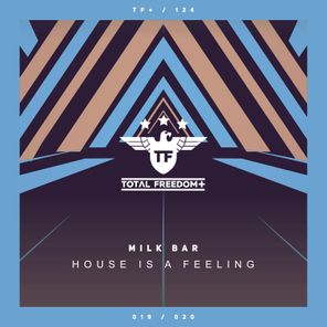 House Is A Feeling