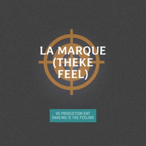 La Marque (Theke Feel)