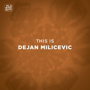 This is Dejan Milicevic