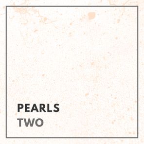 Pearls - Two