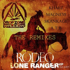 Lone Ranger  - The Remixes