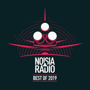 Noisia Radio Best Of 2019