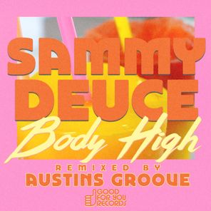 Body High (Austins Groove Remix)