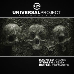 Haunted Dreams (Stealth Remix // Digital Remaster)