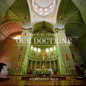 Our Doctrine (Symphony No.5)