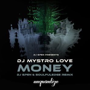 Money (The DJ Spen & Soulfuledge Remix)