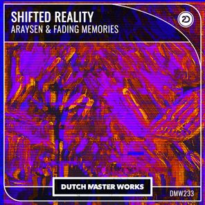 Shifted Reality