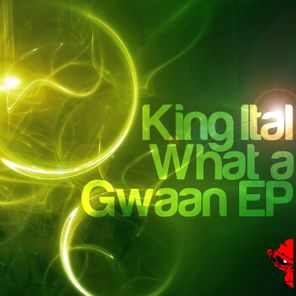 What a Gwaan EP