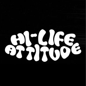 Hi-Life Attitude