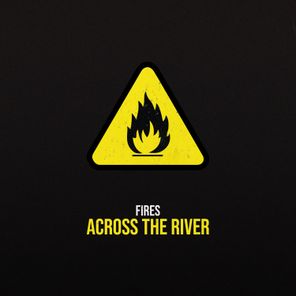 Fires Across the River