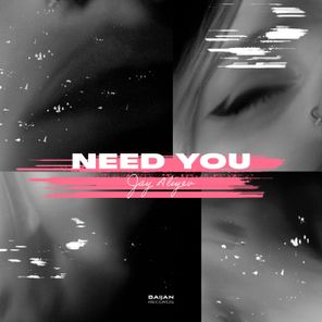 Need You