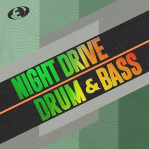 Night Drive Drum & Bass, Vol.1