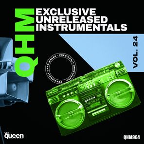 Qhm Exclusive Unreleased Instrumentals, Vol. 24