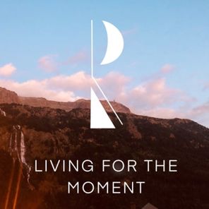 Living for the Moment (Original Mix)