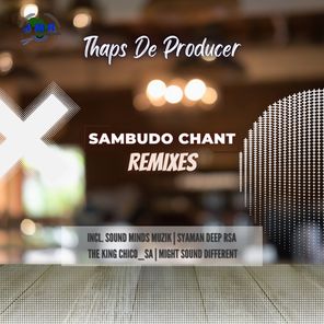 Sambudo Chant (Remixes)