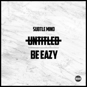Untitled / Be Eazy