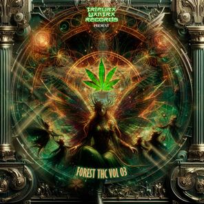 Forest THC Vol 03 Compiled by Tripura Yantra Records