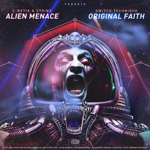 Alien Menace / Original Faith