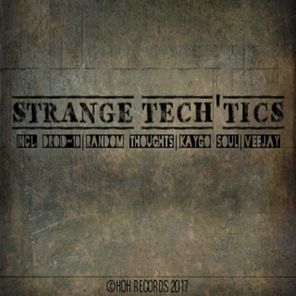 Strange Tech'Tics