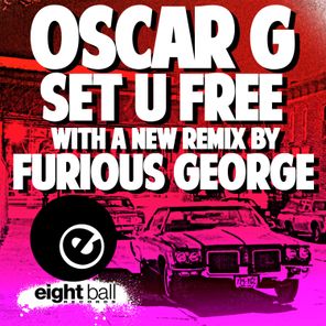 Set U Free (With New Remix by Furious George)