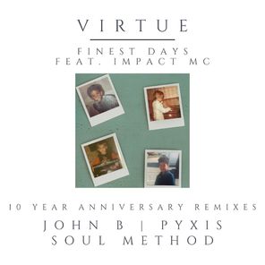 Finest Days 10 Year Anniversary Remixes