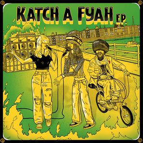 Katch A Fyah EP