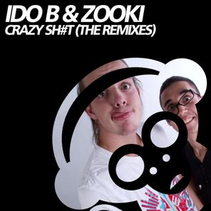 Crazy Sh#t (The Remixes)