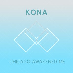 Chicago Awakened Me