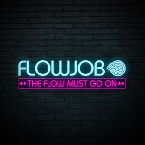 The Flow Must Go On