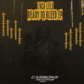 Ready To Bleed EP