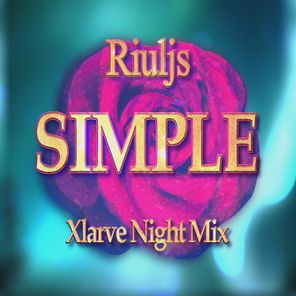 Simple Xlarve Night Mix