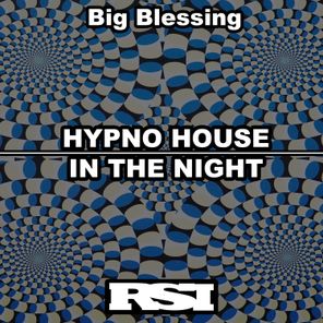 Hypno House / Into the Night