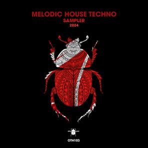 Melodic House Techno Sampler 2024