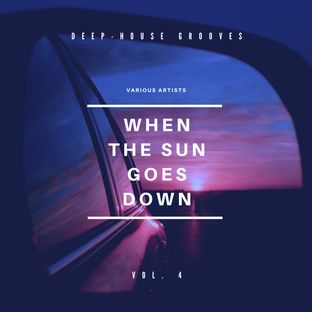 Artwork for "When The Sun Goes Down (Deep-House Grooves), Vol. 4"
