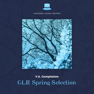 Artwork for "Gentlemen Lounge Spring Selection"