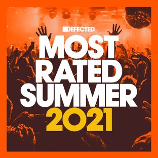 Artwork for "Defected presents Most Rated Summer 2021"