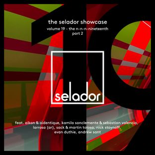 Artwork for "The Selador Showcase 19, Pt. 2"