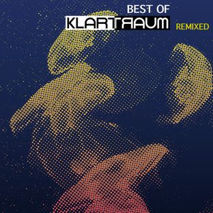 Artwork for "Best of Klartraum Remixed"