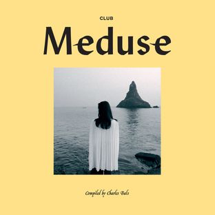 Artwork for "Club Meduse Compiled by Charles Bals"