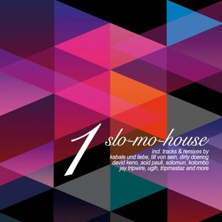 Artwork for "Slo-Mo-House, Vol. 1"