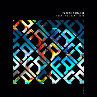 Artwork for "Future Romance - Year IV | 2024 - 2025"